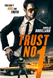 Trust No 1 2019 Hindi Dubbed 480p 300MB FilmyMeet