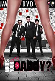 Whos Your Daddy Filmyzilla All Seasons 480p 720p HD Download Filmywap